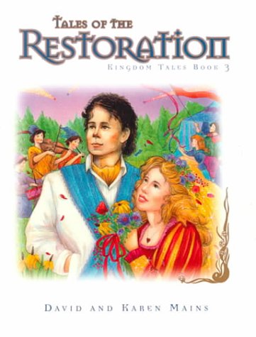 Beispielbild fr Tales of the Restoration (Kingdom Tales) zum Verkauf von Irish Booksellers