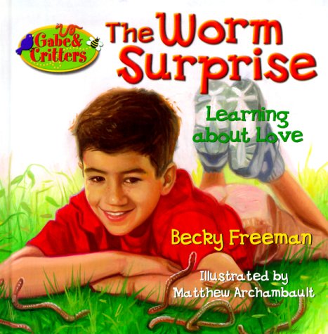 Beispielbild fr The Worm Surprise (Gabe and Critters) zum Verkauf von WorldofBooks