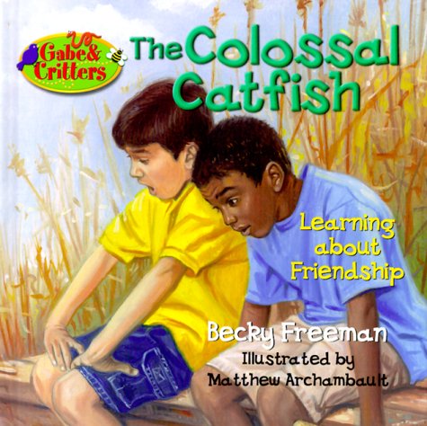 Beispielbild fr The Colossal Catfish zum Verkauf von Better World Books