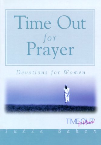 Imagen de archivo de Time Out for Prayer a la venta por SecondSale