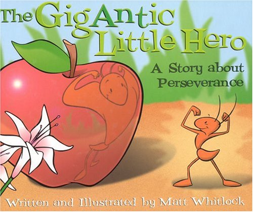 Beispielbild fr The Gigantic Little Hero: A Story About Perseverance zum Verkauf von SecondSale