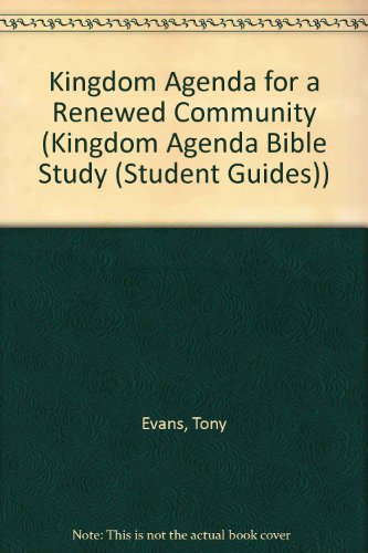 Your Community (The Kingdom Agenda) (9780781435925) by Evans, Anthony T.