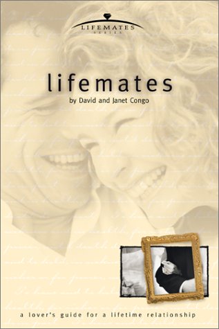 Imagen de archivo de LifeMates : A Lover's Guide for a Lifetime Relationship a la venta por Better World Books: West