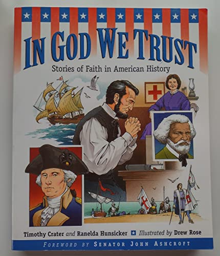 Stock image for In God We Trust: Stories of Faith in American History for sale by Read&Dream