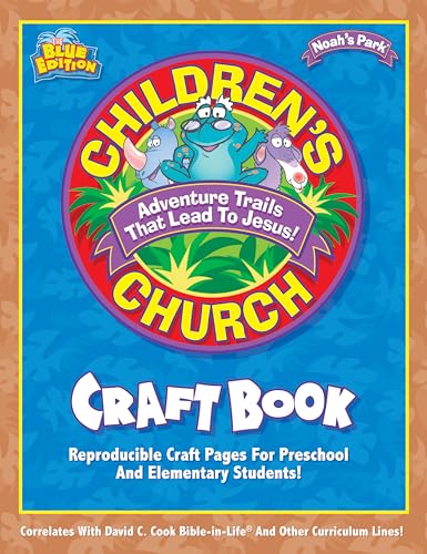 Stock image for Noah's Park Childern's Church Craft Book, Blue Edition (Children's Church Kit) for sale by GF Books, Inc.