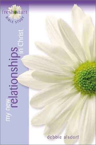 Stock image for My Relationships in Christ (Fresh Start Series) for sale by WorldofBooks