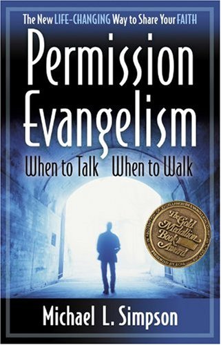 Imagen de archivo de Permission Evangelism: When To Talk, When To Walk a la venta por SecondSale