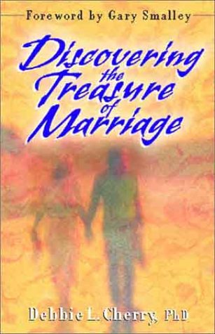 Stock image for Discovering the Treasure of Marriage for sale by Better World Books