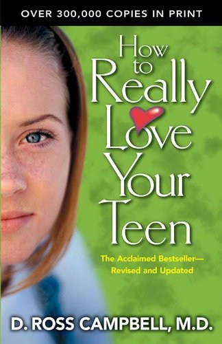 9780781439138: How to Really Love Your Teen