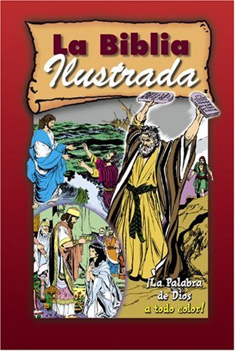 Beispielbild fr La Biblia Ilustrada (The Picture Bible-Spanish Language Edition) (Spanish Edition) zum Verkauf von Your Online Bookstore