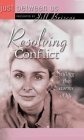 Imagen de archivo de Resolving Conflict (Just Between Us) a la venta por WorldofBooks