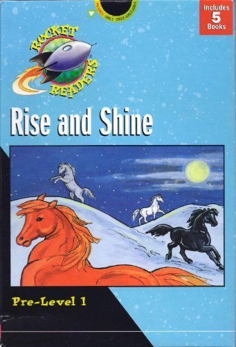 Stock image for Rise and Shine: Pre Level 1 : Dreams from God/Bride Away/Be Glad/Up and Down/The Girls Watch (Rocket Readers: Rise and Shine) for sale by The Book Spot