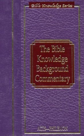 9780781440066: The Bible Knowledge Background Commentary: Acts Philemon
