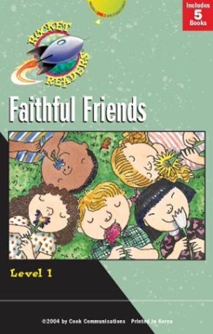 Faithful Friends: Saved by God/God Made Faces/That Hurt!/Watch Me Go/You're Going to Get it (Rocket Readers: Faithful Friends) (9780781440103) by Gemmen, Heather; McNeil, Mary