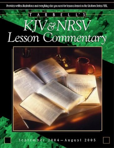 Beispielbild fr Tarbell's KJV & NRSV Lesson Commentary zum Verkauf von ThriftBooks-Atlanta