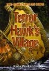 Beispielbild fr Terror in Hawk's Village (Time Stone Travelers Series) zum Verkauf von SecondSale