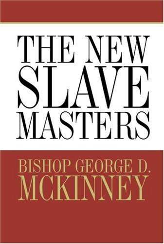 Stock image for The New Slavemasters for sale by Better World Books