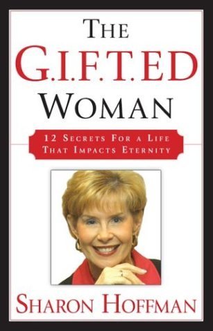 Stock image for The G.I.F.T.ED Woman for sale by SecondSale