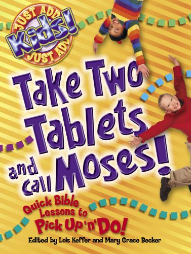 Beispielbild fr Take Two Tablets and Call Moses (Pick Up 'N' Do) zum Verkauf von Gulf Coast Books