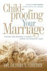 Stock image for Childproofing Your Marriage for sale by Better World Books: West