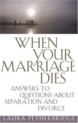 9780781441490: When Your Marriage Dies: Answers To Questions About Separation And Divorce