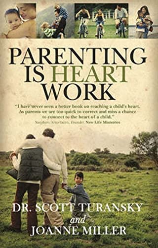 Beispielbild fr Parenting Is Heart Work zum Verkauf von Better World Books