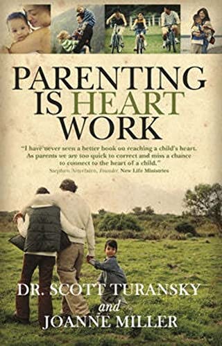 Stock image for Parenting Is Heart Work for sale by ThriftBooks-Reno