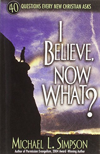 Imagen de archivo de I Believe, Now What? a la venta por HPB Inc.