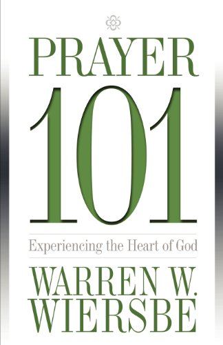Beispielbild fr Prayer 101: Experiencing the Heart of God zum Verkauf von BooksRun