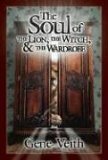 Stock image for The Soul of The Lion, The Witch, & The Wardrobe for sale by SecondSale