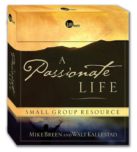 Beispielbild fr A Passionate Life Small Group Resource Kit zum Verkauf von WorldofBooks