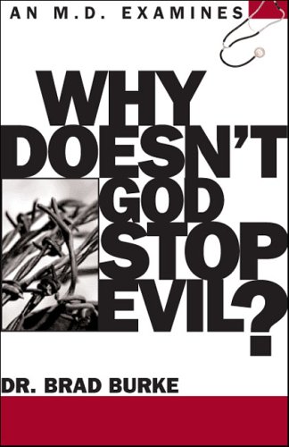 Stock image for Why Doesn't God Stop Evil? for sale by Better World Books