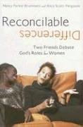 9780781443586: Reconcilable Differences: Two Friends Debate God's Roles for Women