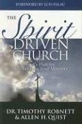 Beispielbild fr The Spirit Driven Church zum Verkauf von ThriftBooks-Dallas