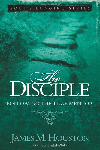 Beispielbild fr The Disciple: Following the True Mentor (Volume 5, Soul's Longing Series) zum Verkauf von Wonder Book