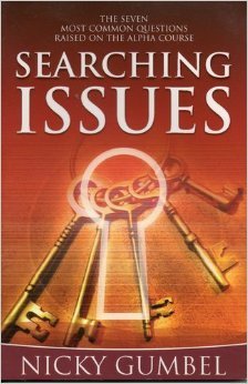 Beispielbild fr Searching Issues: The Seven Most Common Questions Raised on the Alpha Course zum Verkauf von Gulf Coast Books