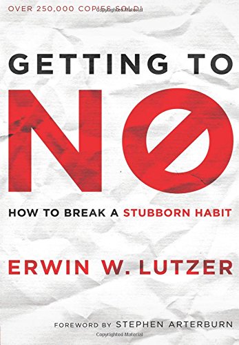 9780781445146: Getting to No: How to Break a Stubborn Habit