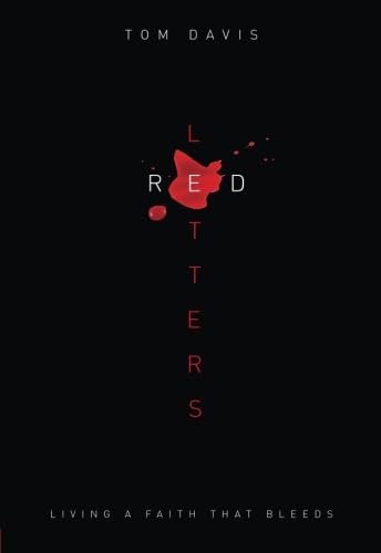 9780781445351: Red Letters: Living a Faith That Bleeds