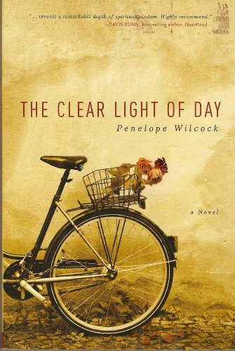 The Clear Light of Day: A Novel - Wilcock, Penelope