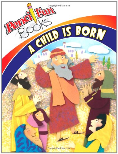 Child Is Born (10-Pack) (Pencil Fun Books) - Dc Cook Staff