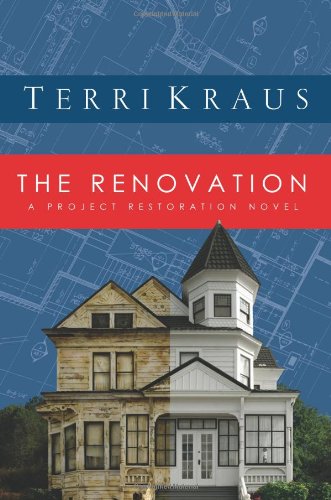 Stock image for The Renovation: Carter Mansion (Project Restoration Series, Book 1) for sale by SecondSale