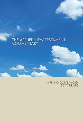 Beispielbild fr Applied New Testament Commentary: Applying God's Words to Your Life zum Verkauf von WorldofBooks