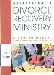 Stock image for Developing a Divorce Recovery Ministry for sale by Better World Books
