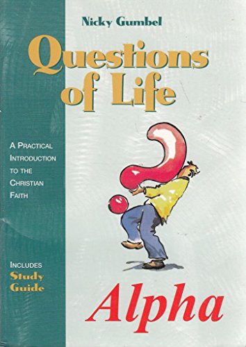 Imagen de archivo de Questions of Life: A Practical Introduction to the Christian Faith a la venta por SecondSale