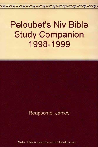 Beispielbild fr Peloubet's Niv Bible Study Companion 1998-1999 (Peloubet's Sunday School Commentary) zum Verkauf von SecondSale