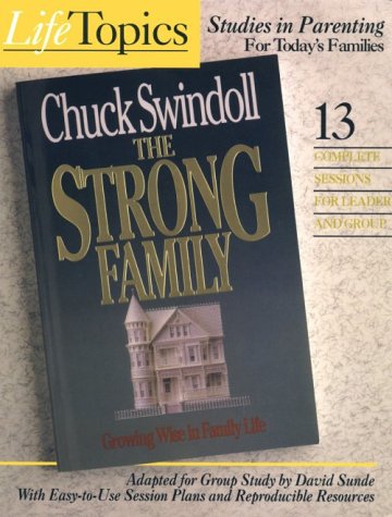 Stock image for The Strong Family (Life Topics) for sale by Wonder Book