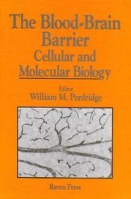 Beispielbild fr The Blood-Brain Barrier: Cellular and Molecular Biology zum Verkauf von Anybook.com