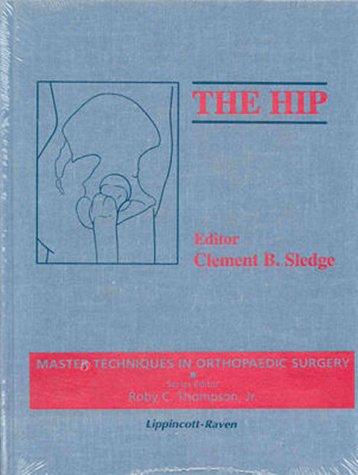 Stock image for Master Techniques in Orthopaedic Surgery: The Hip for sale by ThriftBooks-Atlanta