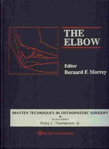 Stock image for Master Techniques in Orthopaedic Surgery: The Elbow for sale by HPB-Red