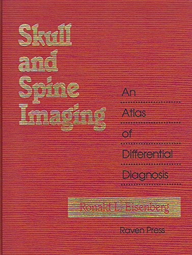 9780781700474: Skull and Spine Imaging: An Atlas of Differential Diagnosis